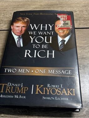Book Why We Want You to Be Rich Robert T Kiyosaki DONALD J TRUMP Hardcover